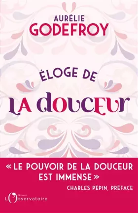 Couverture du produit · Eloge de la douceur