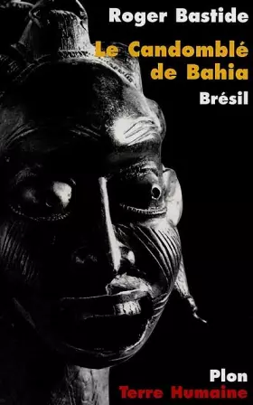 Couverture du produit · Le Candomblé de Bahia : Brésil