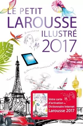 Couverture du produit · Le petit Larousse illustré 2017