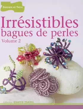Couverture du produit · Irrésistibles bagues de perles, volume 2
