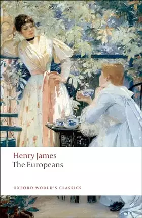 Couverture du produit · The Europeans (Oxford World's Classics)
