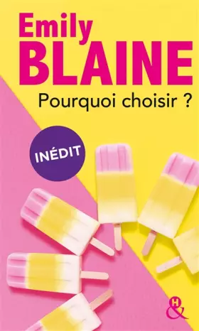 Couverture du produit · Pourquoi choisir ?: une comédie romantique signée Emily Blaine