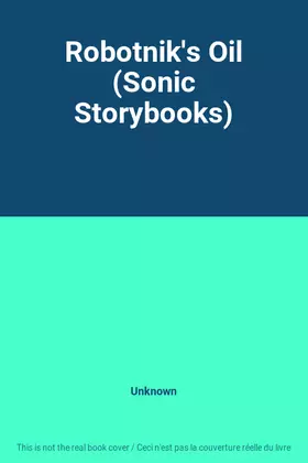 Couverture du produit · Robotnik's Oil (Sonic Storybooks)