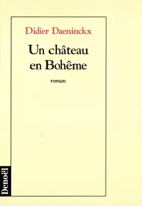 Couverture du produit · Un château en Bohême