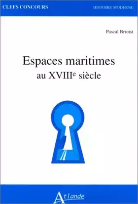 Couverture du produit · Espaces maritimes 18e
