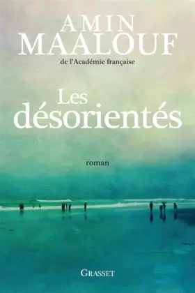 Couverture du produit · Les désorientés: roman
