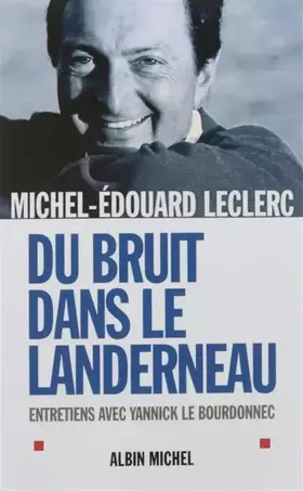 Couverture du produit · Du bruit dans le landerneau: Entretiens avec Yannick Le Bourdonnec