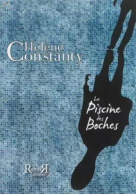 Couverture du produit · La piscine des boches