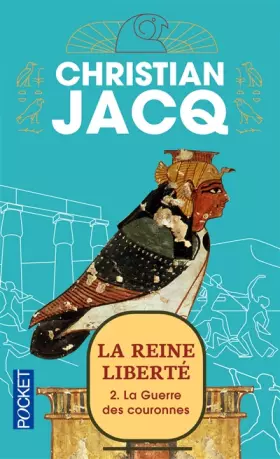 Couverture du produit · La Reine Liberté, tome 2 : La Guerre des couronnes