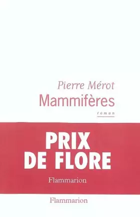 Couverture du produit · Mammifères - Prix de Flore 2003