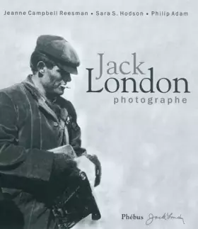 Couverture du produit · Jack London photographe