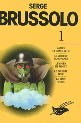 Couverture du produit · Brussolo, tome 1 : Armés et dangereux, le visiteur sans visage, le chien de minuit, le sourire noir, la main froide
