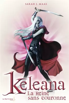 Couverture du produit · La Reine sans couronne. Keleana, tome 2 (2)