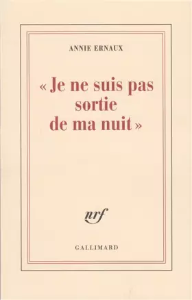 Couverture du produit · Je ne suis pas sortie de ma nuit
