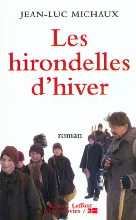 Couverture du produit · LES HIRONDELLES D'HIVER. Les aventures extraordinaires des p'tits ramoneurs savoyards