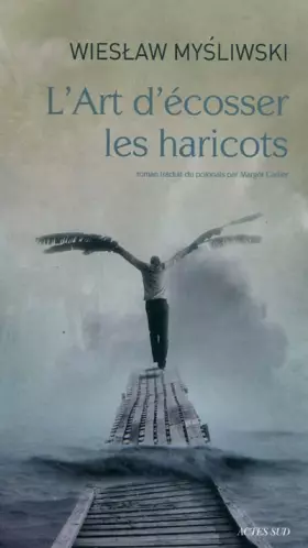Couverture du produit · L'art d'écosser les haricots