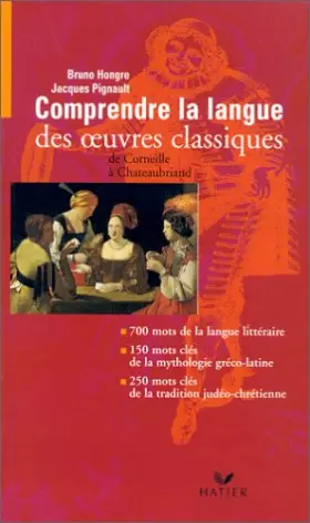Couverture du produit · Comprendre la langue des oeuvres classiques