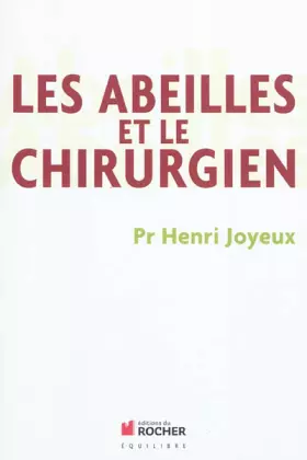 Couverture du produit · Les abeilles et le chirurgien