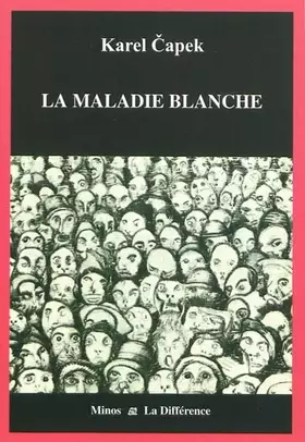 Couverture du produit · La Maladie blanche