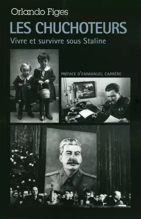 Couverture du produit · Les Chuchoteurs: Vivre et survivre sous Staline