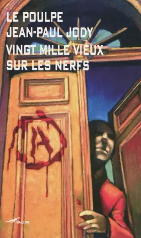 Couverture du produit · Vingt mille vieux sur les nerfs