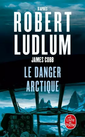 Couverture du produit · Le Danger Arctique (Ldp Thrillers)