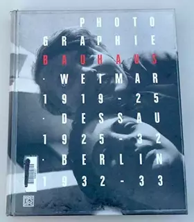 Couverture du produit · Le bauhaus et la photographie 050597