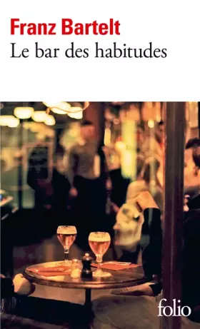 Couverture du produit · Le bar des habitudes