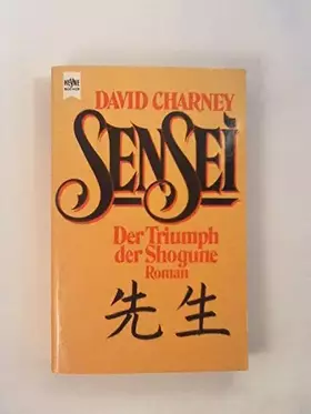 Couverture du produit · Sensei. Der Triumph der Shogun.