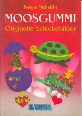 Couverture du produit · Moosgummi. Originelle Schiebebilder