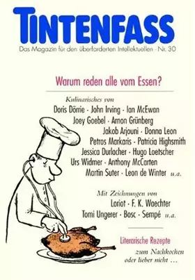 Couverture du produit · Tintenfass. Warum reden alle vom Essen?: Das Magazin für den überforderten Intelllektuellen. Warum reden alle vom Essen?. Origi