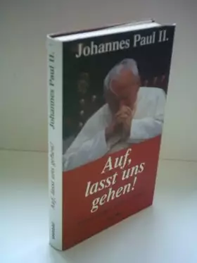 Couverture du produit · Auf, lasst uns gehen!: Erinnerungen und Gedanken