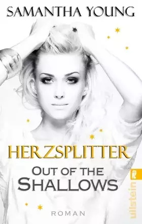 Couverture du produit · Out of the Shallows - Herzsplitter (Deutsche Ausgabe): Roman