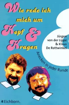 Couverture du produit · Wie rede ich mich um Kopf und Kragen: Anecken in jeder Runde