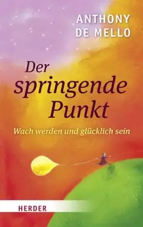 Couverture du produit · Der springende Punkt: Wach werden und glücklich sein