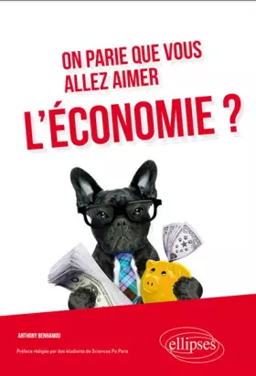 Couverture du produit · On parie que vous allez aimer l'économie ?