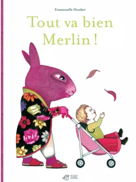Couverture du produit · Tout va bien Merlin !