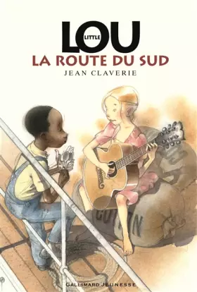 Couverture du produit · Little Lou, numéro 2 : La Route du Sud