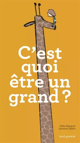 Couverture du produit · C'est quoi être un grand ?