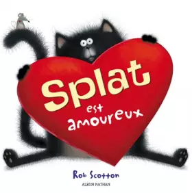 Couverture du produit · Splat est amoureux - Album dès 4 ans