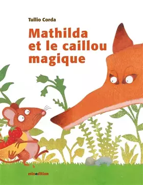 Couverture du produit · mathilda et le caillou magique (0)