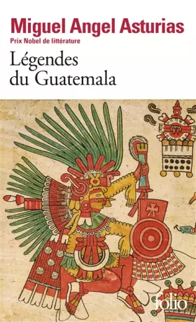 Couverture du produit · Asturias/Legendes Du Guatemala (Folio)