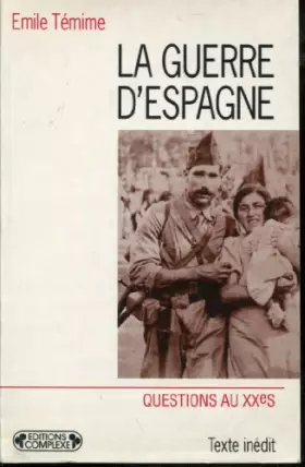 Couverture du produit · LA GUERRE D'ESPAGNE. Un évènement traumatisme