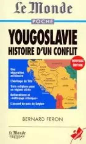 Couverture du produit · Yougoslavie : histoire d'un conflit