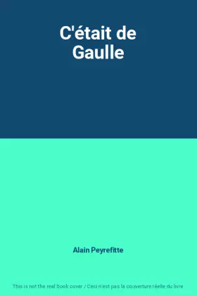 Couverture du produit · C'était de Gaulle