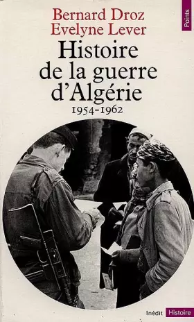 Couverture du produit · Histoire de la guerre d'Algérie : 1954-1962