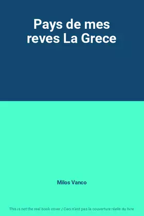 Couverture du produit · Pays de mes reves La Grece