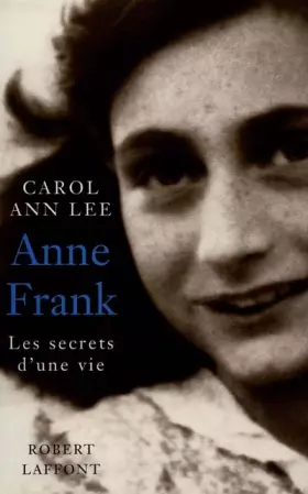Couverture du produit · Anne Frank : Les secrets d'une vie