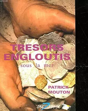 Couverture du produit · TRESORS ENGLOUTIS