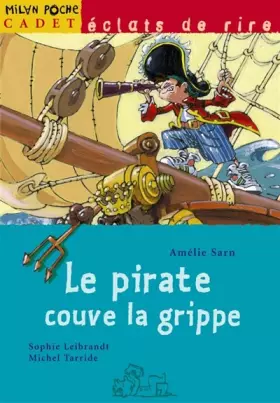 Couverture du produit · Le Pirate couve la grippe